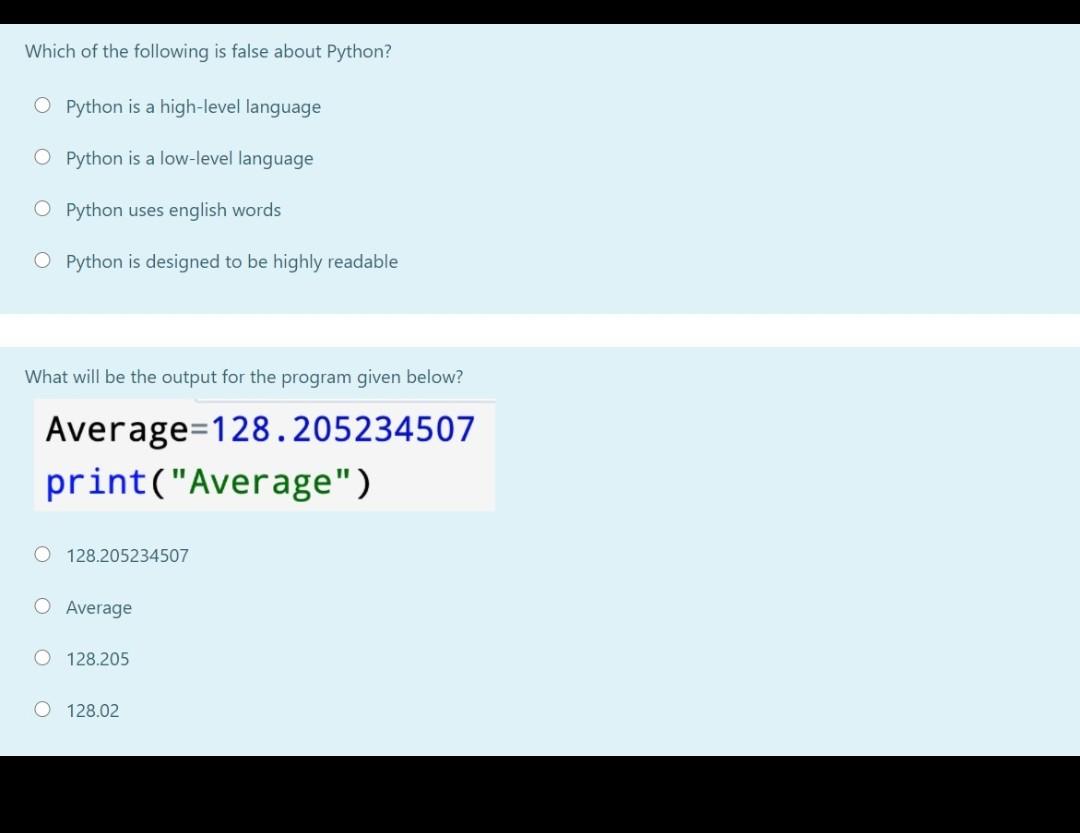  Which of the following is false about Python? O Python is