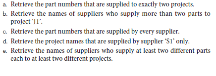 Consider a database that consists of the following relations. SUPPLIER(Sno, Sname) PART