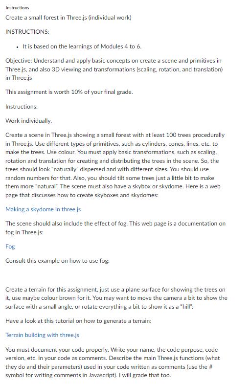  Instructions Create a small forest in Three.js (individual work) INSTRUCTIONS: It