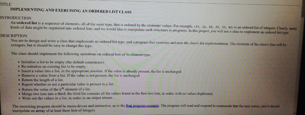 the programming language should be in C++ form. An ordered list is