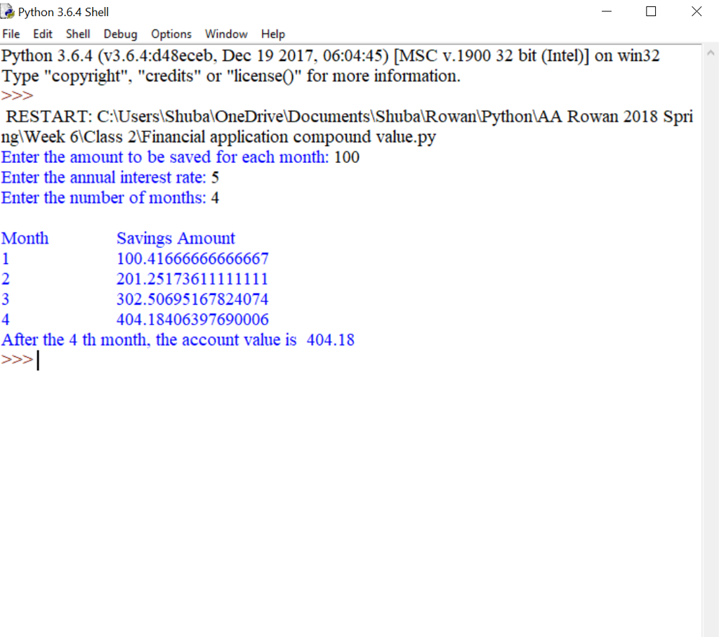 (Python) Financial application (compound value): Suppose you save $100 each month into