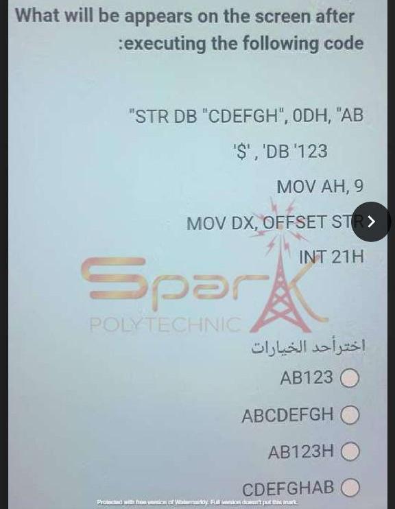  Please i need answer just Assembly What will be appears on