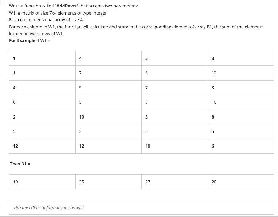 The answer is in C++ Write a function called "AddRows" that accepts