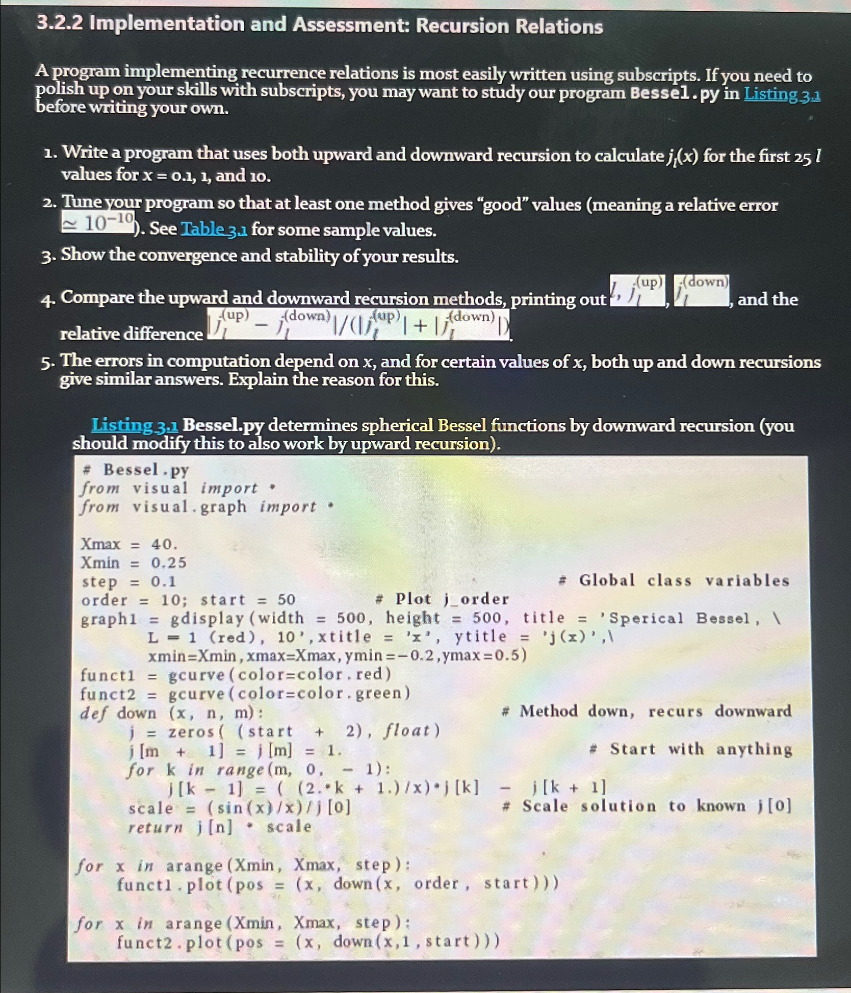  3.2.2 Implementation and Assessment: Recursion Relations A program implementing recurrence relations