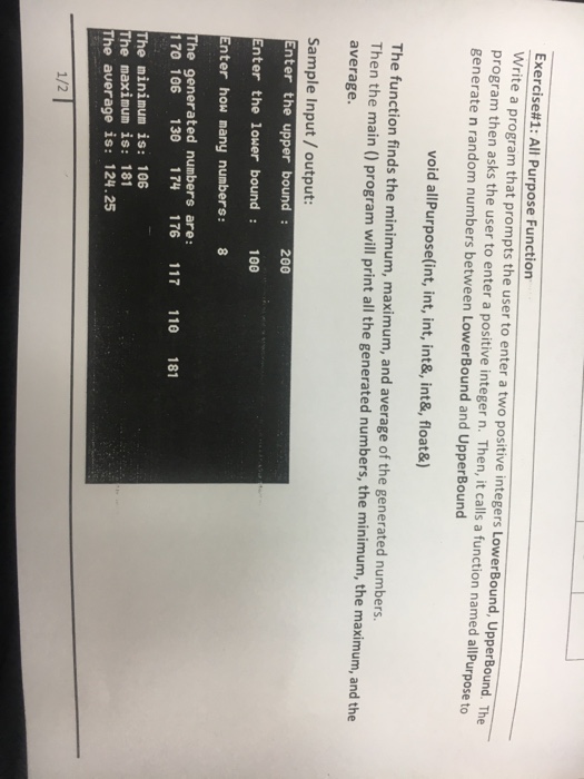  Exercise#1: All Purpose Function Write a program that prompts the user