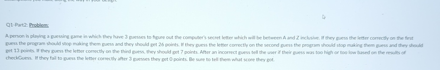  Q1-Part2: Problem: A person is playing a guessing game in which