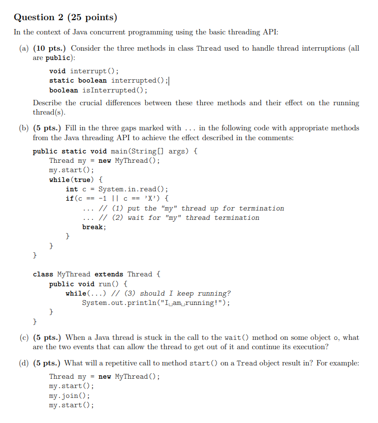  Question 2 (25 points) In the context of Java concurrent programming