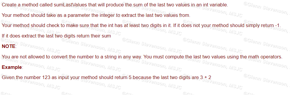 In JAVA using Netbeans Create a method called sumLastValues that will produce