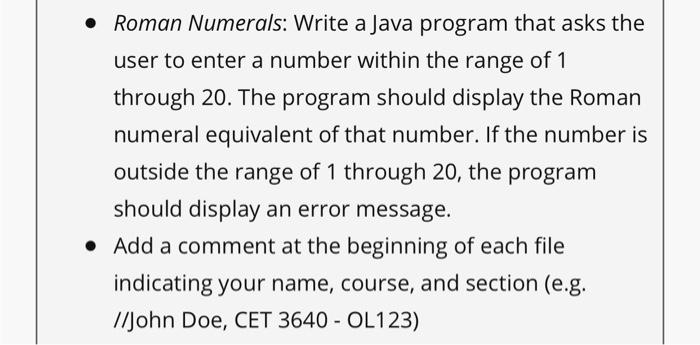  Roman Numerals: Write a Java program that asks the user to