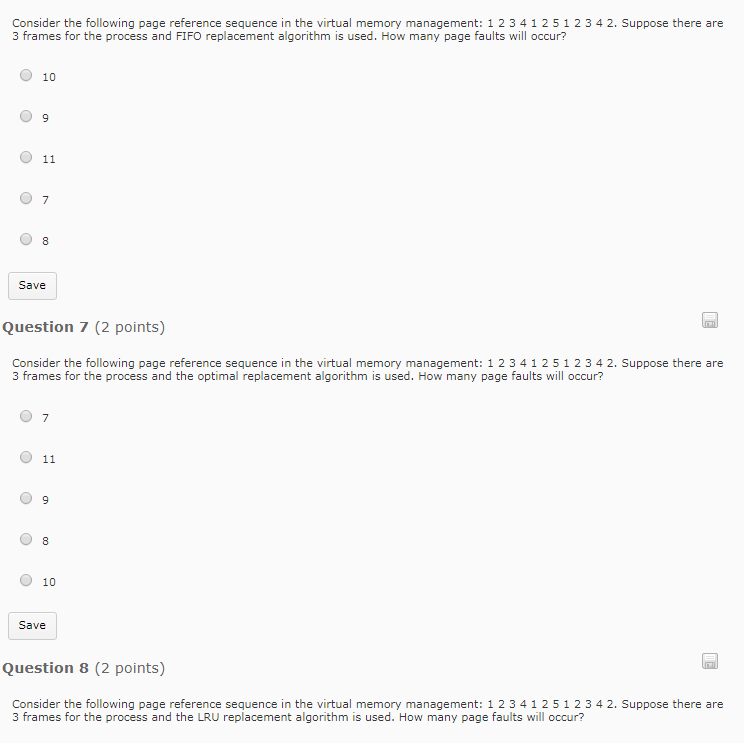  Consider the following page reference sequence in the virtual memory management: