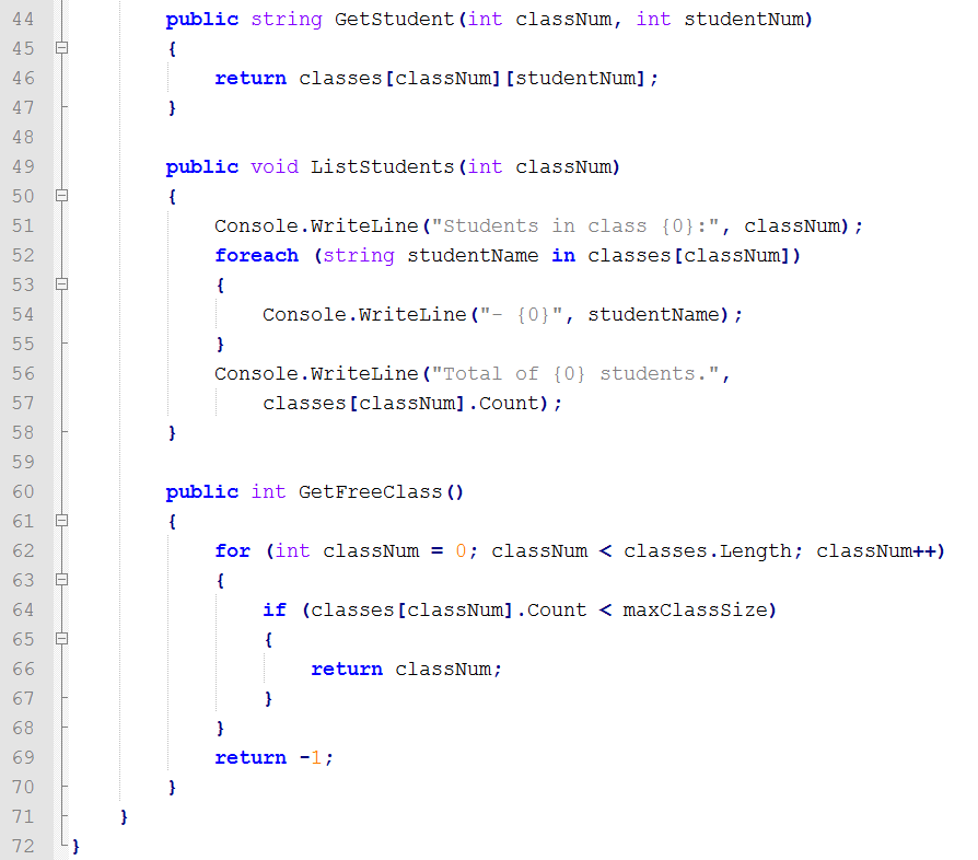 to test the modifications you've made to the EnrolmentManager class. Only the