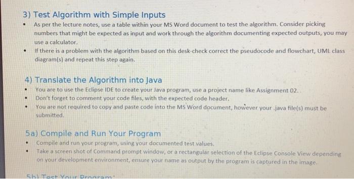 assignment 1) Understand the problem 2) Develop and Describe an Algorithm 3)