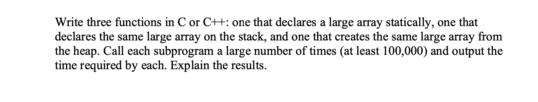 please code. do not copy anyone else Write three functions in C