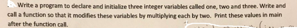 Write this short program in C language Write a program to declare
