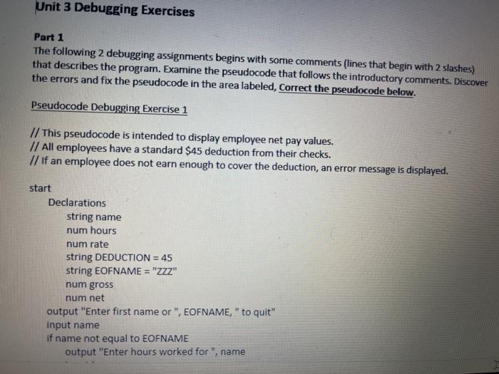  Unit 3 Debugging Exercises Part 1 The following 2 debugging assignments