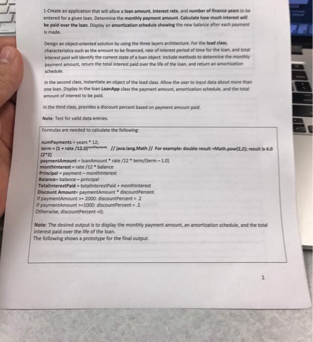  1-Create an application that will allow a loan amount, interest rate,