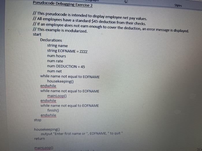 the program. Examine the pseudocode that follows the introductory comments. Discover the