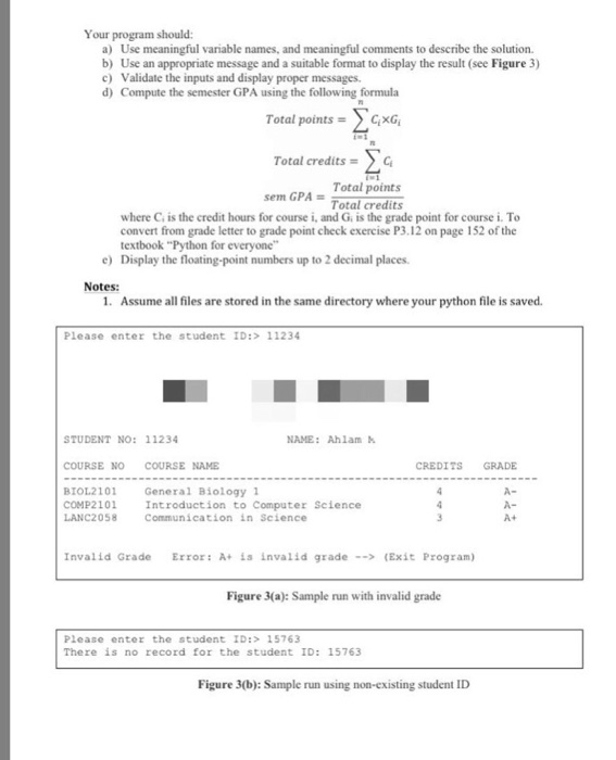 use of Python input/output, loops, reading from files and selection features to
