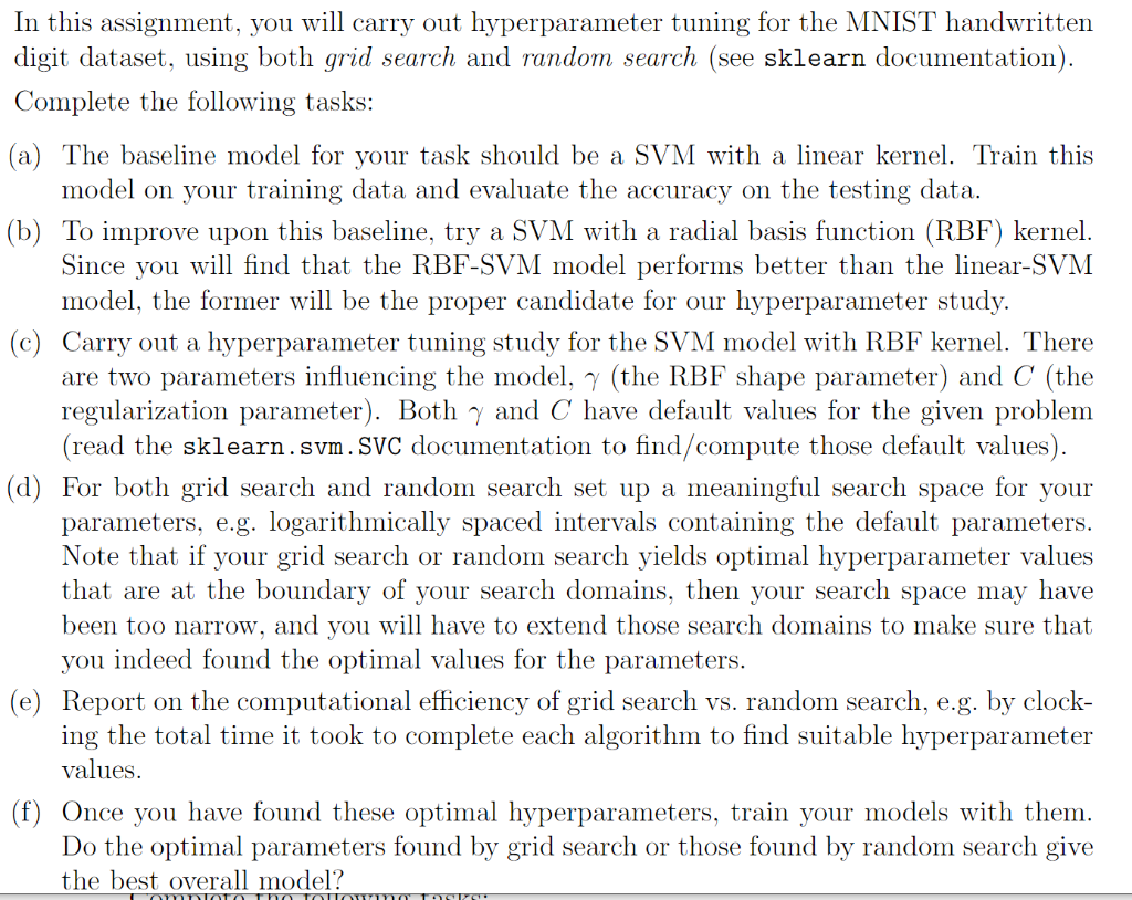 In this assignment, you will carry out hyperparameter tuning for the