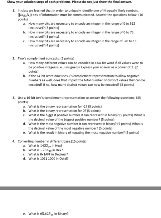  Show all work for all problems Show your solution steps of