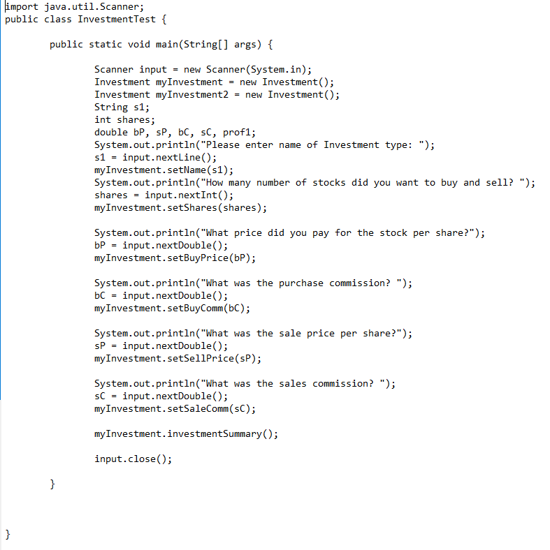 with the main method and the other as an investment class. Problem