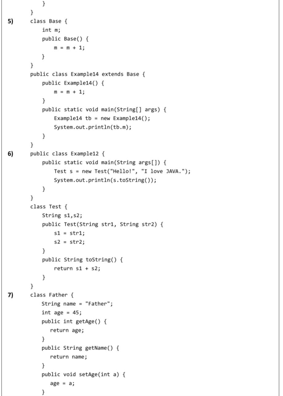 please write the output assuming the programs are correct !! } }