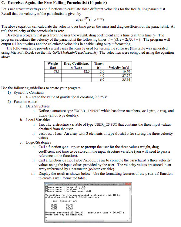 On C programming language: C. Exercise: Again, the Free Falling Parachutist (10