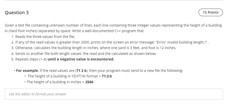  Question 3 15 Points Given a text file containing unknown number
