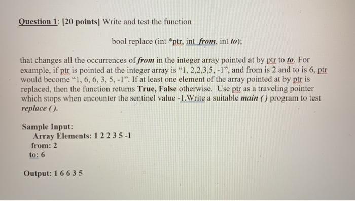 in C++ please Question 1: [20 points) Write and test the function