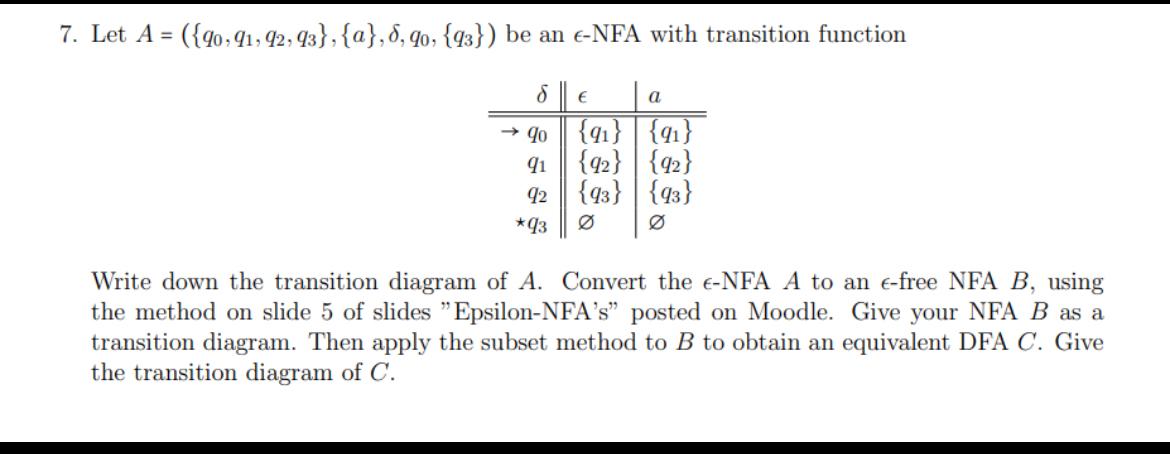  Let A=({q0,q1,q2,q3},{a},,q0,{q3}) be an lon-NFA with transition function \table[[,lon,a 