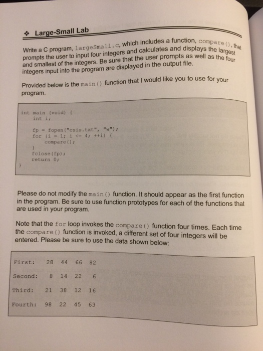  Large-Small Lab Write a C program, largeSmal1.c, which includes a function,