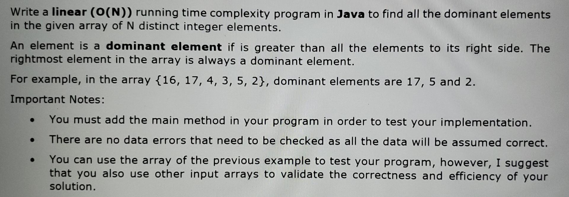 Java program 1 Write a linear (O(N)) running time complexity program in