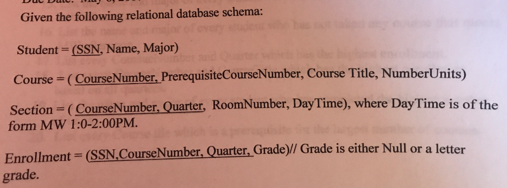 Given a relational schema: (in SQL ) 1. List every two CourseNumber