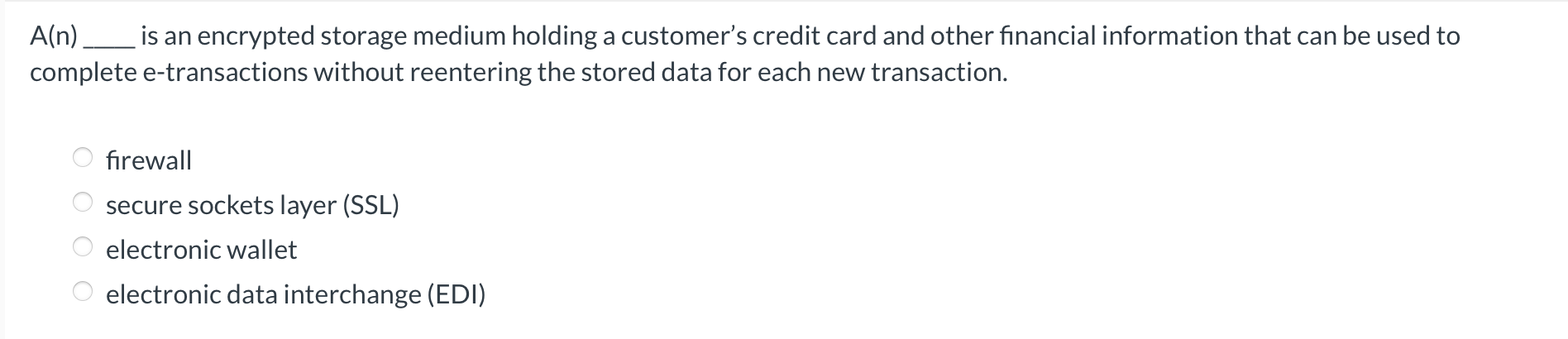  A(n), is an encrypted storage medium holding a customer's credit card