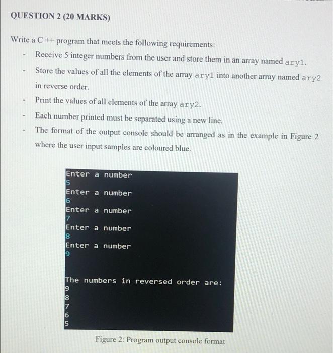  C++ Programming Please help me faster Urgent QUESTION 2 (20 MARKS)