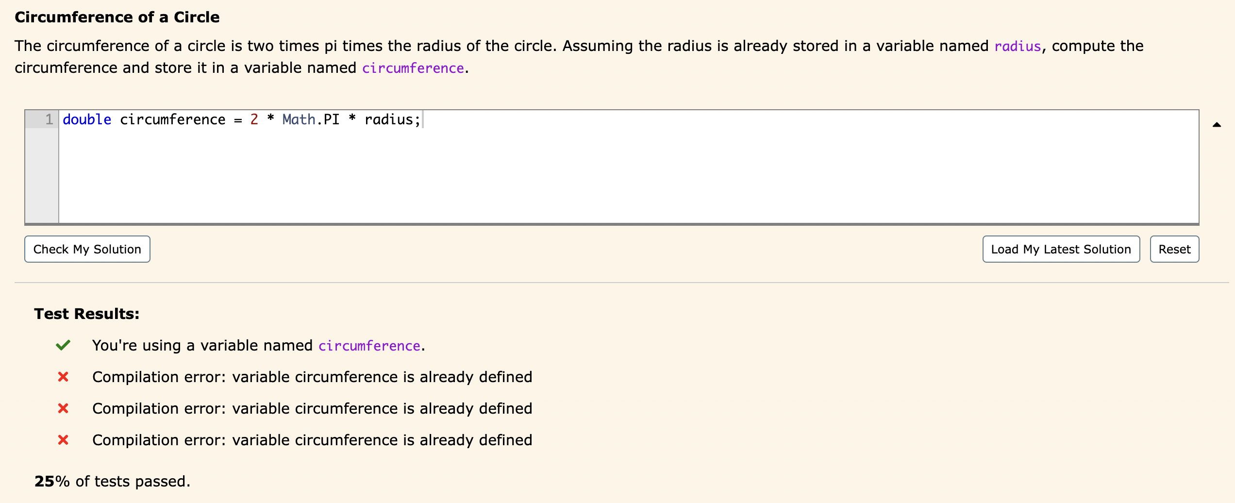  JAVA code***1 double circumference =2** Math.PI ** radius; Test Results: ,