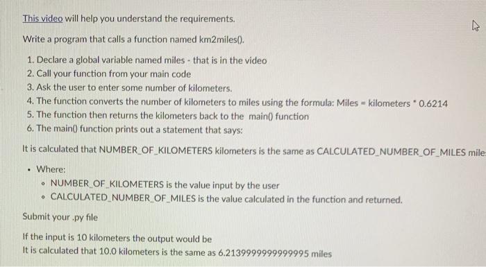  This video will help you understand the requirements. Write a program