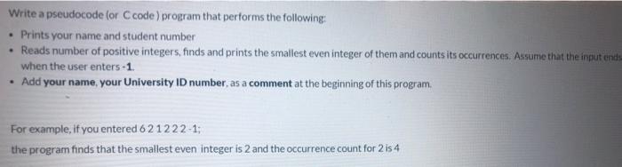  using c Write a pseudocode for Ccode) program that performs the