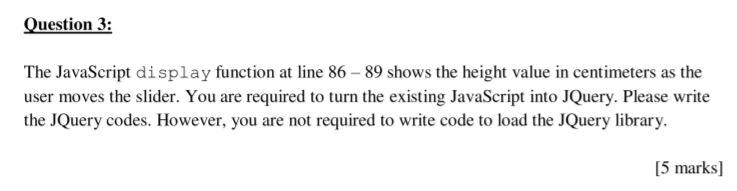  Question 3: The JavaScript display function at line 86 - 89