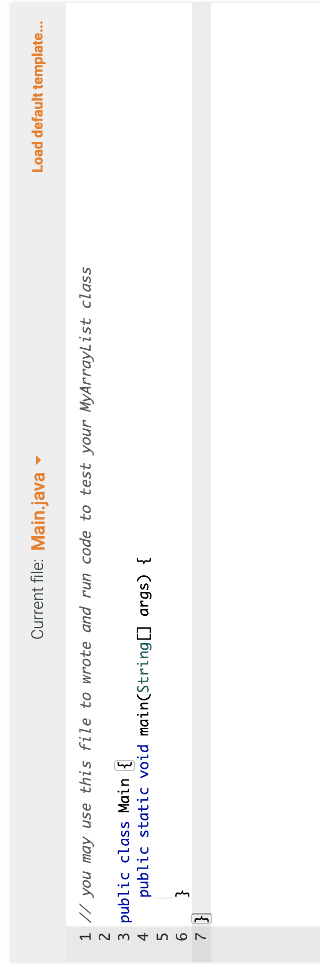 types (like ArrayList) for this assignment. You are also not allowed to