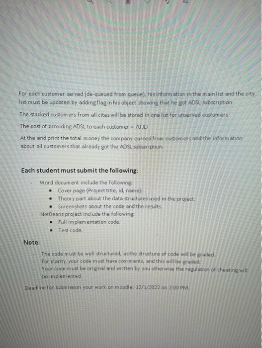  4 For each customer served (de-queued from queue), his information in