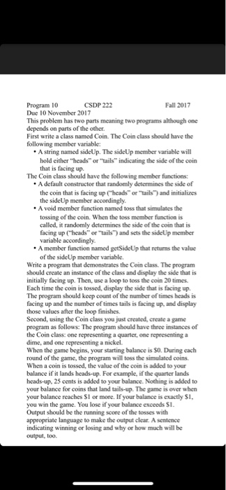  Its two programs C++ Fall 2017 Program 10 Due 10 November