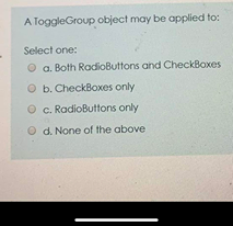 please solve them i will give thumbs up fast A ToggleGroup