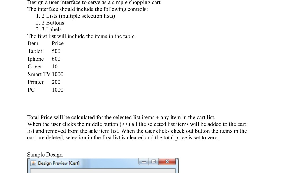 java (gui) Design a user interface to serve as a simple