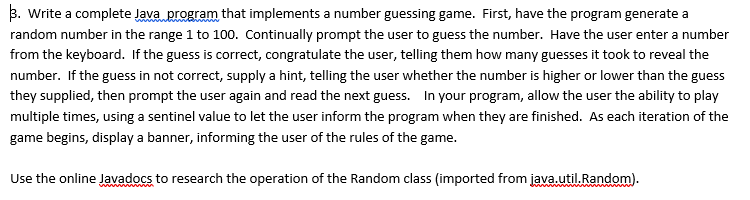  . Write a complete Java program that implements a number guessing