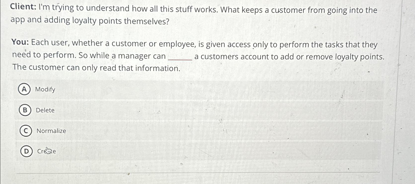  Client: I'm trying to understand how all this stuff works. What