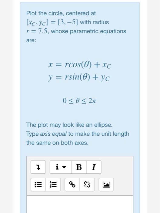  Plz write Matlab codes Plot the circle, centered at [xc ycl