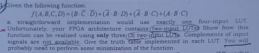 Given the following function f(A.B,C, D) = (B.C -D)+ (A -B-D) +