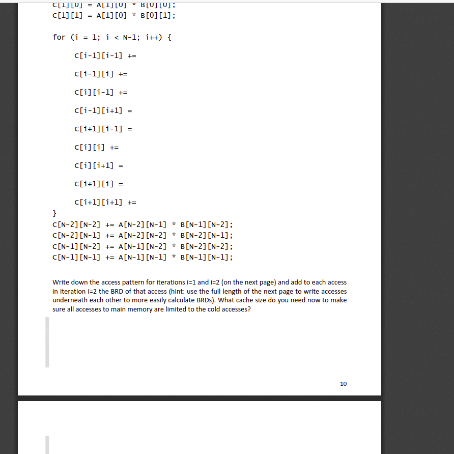 1: int A[N][N], B[N][N], C[N][N], i, j, k; 2: for (i =