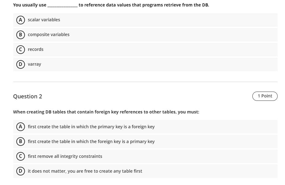 You usually use to reference data values that programs retrieve from